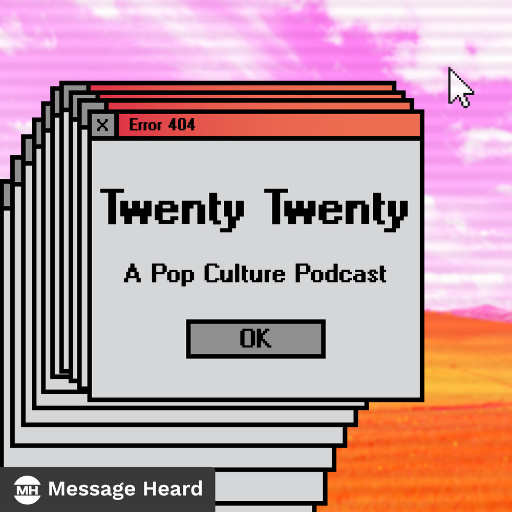 podcast artwork - twenty twenty